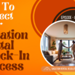 How To Perfect Your Vacation Rental Check-In Process-045