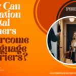 How Can Vacation Rental Owners Overcome Language Barriers?-051