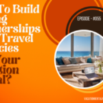 How To Build Strong Travel Agency Partnerships For Your Vacation Rental-055 