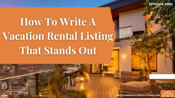 How To Write A Vacation Rental Listing That Stands Out-062