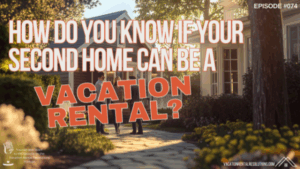 How Do You Know If Your Second Home Can Be A Vacation Rental?-074
