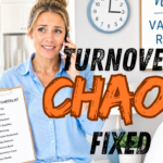 How to Fix Vacation Rental Turnover Chaos (Without Constant Stress)-122